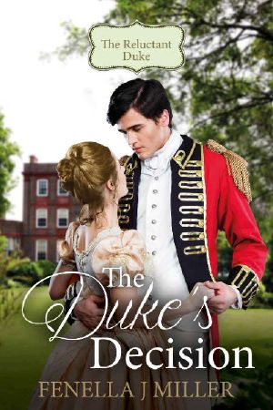 [The Reluctant Duke 02] • The Duke's Decision (The Reluctant Duke Book 2)